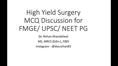 High Yield Surgery MCQ S With Discussion For FMGE UPSC CMS NEET PG