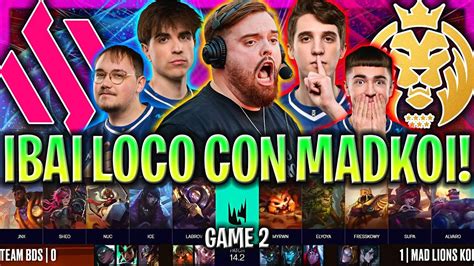 IBAI SE VUELVE LOCO CON MAD LIONS KOI MDK Vs BDS GAME 2 LEC