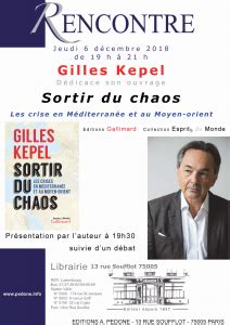 Librairie Pedone Gilles Kepel A Pr Sent Sortir Du Chaos