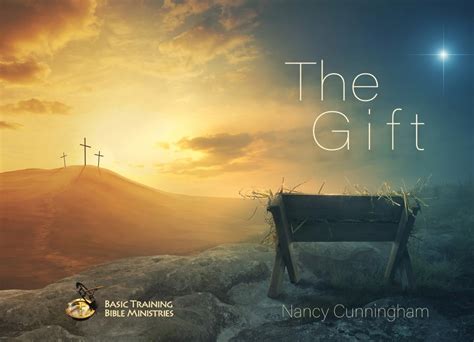 The Gift Basic Training Bible Ministries