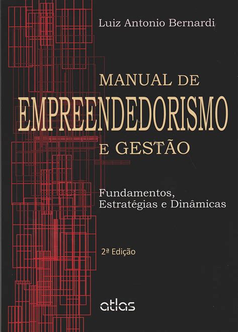 Manual de Empreendedorismo e Gestão Fundamentos Estratégias e