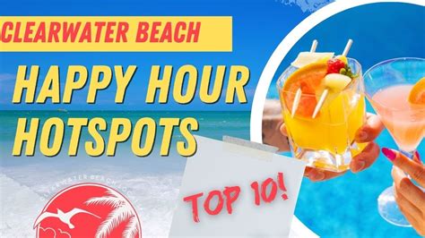 Where To Find The BEST Deals Clearwater Beach Happy Hour Hotspots