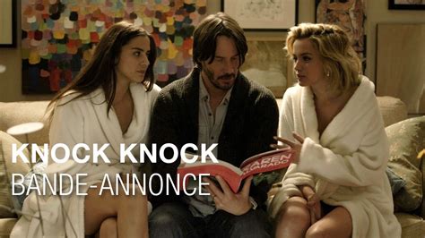 Knock Knock Bande Annonce Vost Youtube