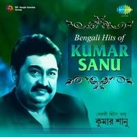 Bengali Hits of Kumar Sanu Songs Download: Play & Listen Bengali Hits ...