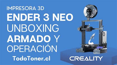 Ender Neo Creality Armado Tutorial Montaje Unboxing Youtube