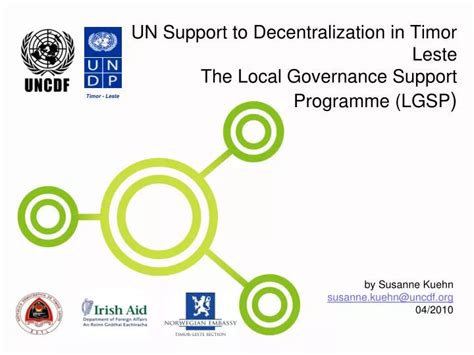 Ppt Un Support To Decentralization In Timor Leste The Local