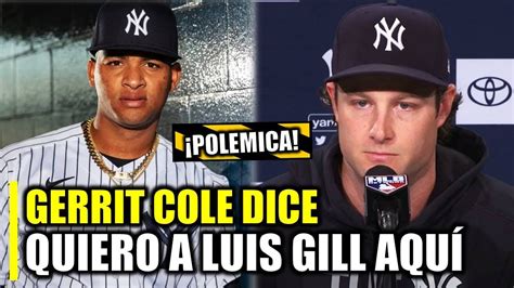 Gerrit Cole Regresa Y Quiere Que Luis Gil Se Quede En La Rotacion Esto