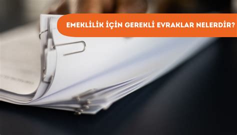 Emeklilik İçin Gerekli Evraklar Nelerdir Engelli