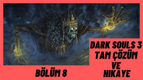 Dark Souls Tam Z M Ve H Kaye B L M High Lord Wolmir Catacombs