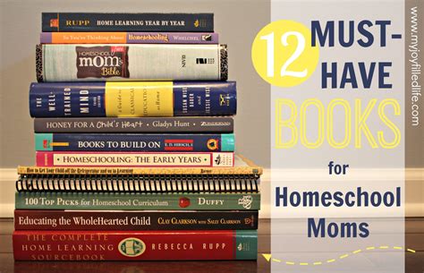 12 Must Have Books For Homeschool Moms My Joy Filled Life