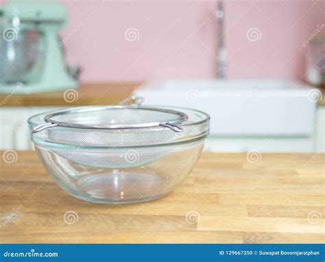 Glass Bowl And Sieve Stock Photo Image Of Pastry Butter 129667350