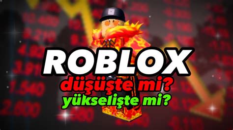 ROBLOX UN GİDİŞATI HAKKINDA SOHBET YouTube