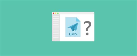 OXPS File Not Opening - Know the Best Method to Open OXPS File