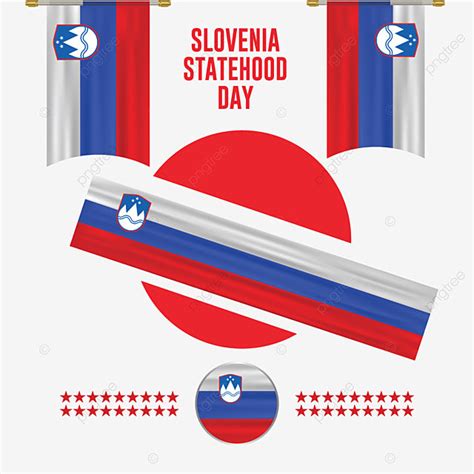 Happy Slovenia Statehood Day Vector Patriotism Freedom Sovereignty Png And Vector With