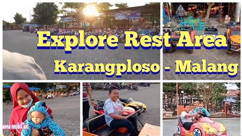 Explore Rest Area Karangploso YouTube