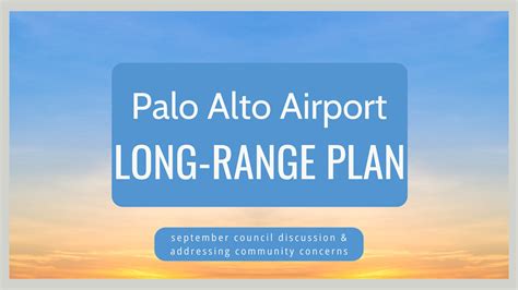 Palo Alto Airport Long Range Plan Update City Of Palo Alto Ca