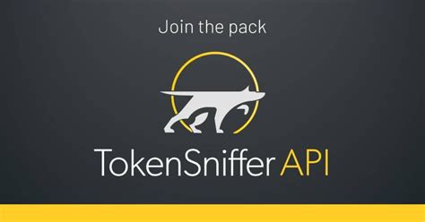 Token Sniffer l outil ultime pour surveiller et sécuriser les actifs