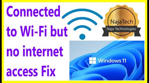 🔴how To Fix Wi Fi Connected But No Internet On Windows 11naja Tech