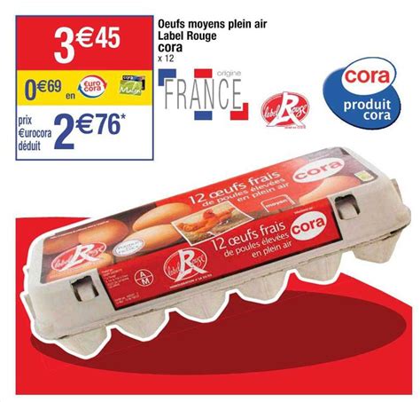 Promo Oeufs Moyens Plein Air Label Rouge Cora Chez Cora ICatalogue Fr