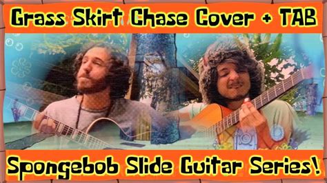 Grass Skirt Chase Cover Tab Spongebob Slide Guitar Series Open G