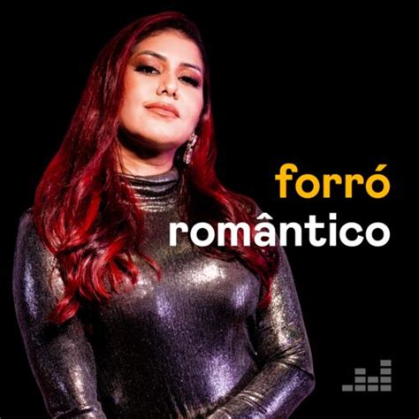 Playlist Forró Romântico Ouvir Na Deezer