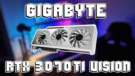 Gigabyte Rtx 3070 Ti Vision Oc 8g Install Youtube