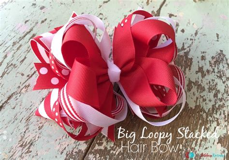 How To Make A Big Loopy Stacked Hair Bow The Ribbon Retreat Blog