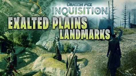 Dragon Age Inquisition Exalted Plains Landmarks YouTube