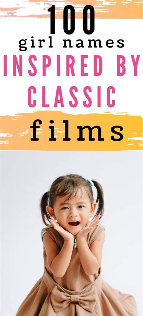 100 Girl Names Inspired by Classic Films | The Mommyhood Club 2025