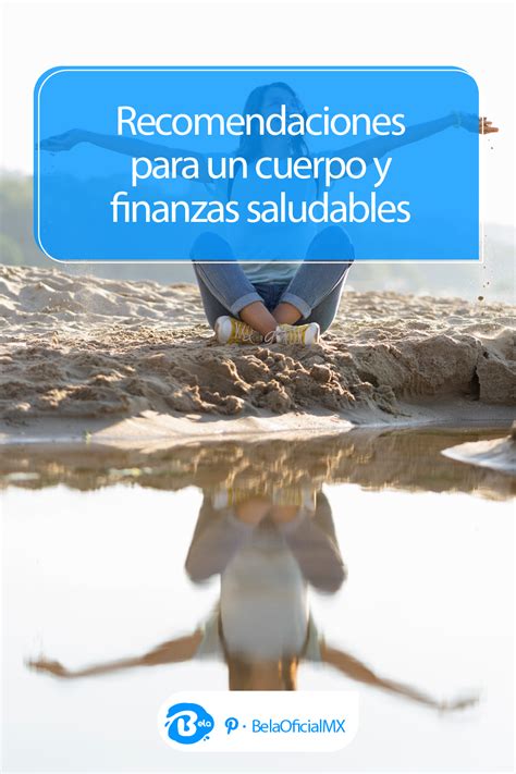 Recomendaciones Para Un Cuerpo Y Finanzas Saludables