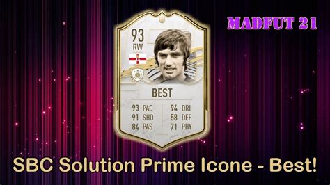 George Best 93 Sbc Solution Prime Iconmadfut 21 Youtube