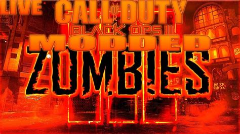 Live Call Of Duty Bo3 Pc Modded Zombies Custom Zombie Maps R Jtia