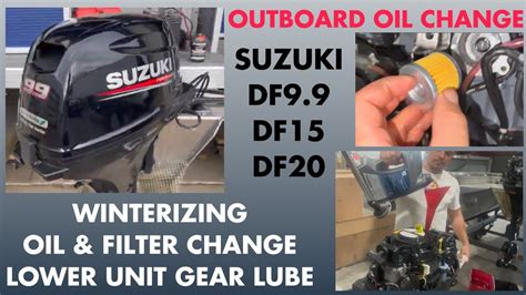 Oil Change For Suzuki Outboards Hp Hp Hp Winterization