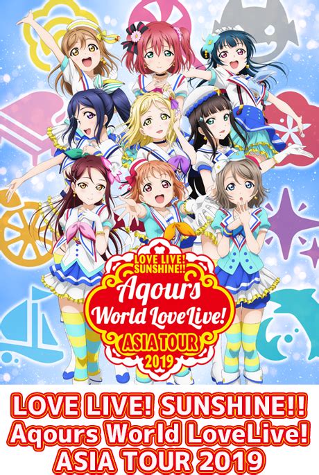 Love Live Sunshine Aqours World Lovelive Asia Tour 2019