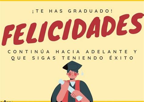 40 frases para felicitar una graduación Encuentra la inspiración para