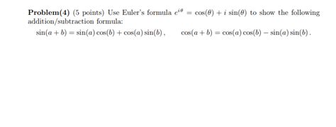 Solved Problem Points Use Euler S Formula Ei Cos Chegg