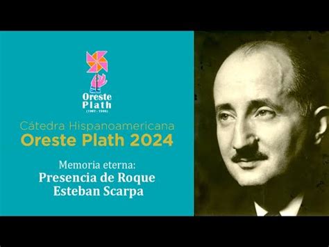 C Tedra Hispanoamericana Oreste Plath Memoria Eterna Presencia