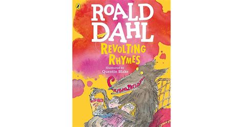 Revolting Rhymes by Roald Dahl