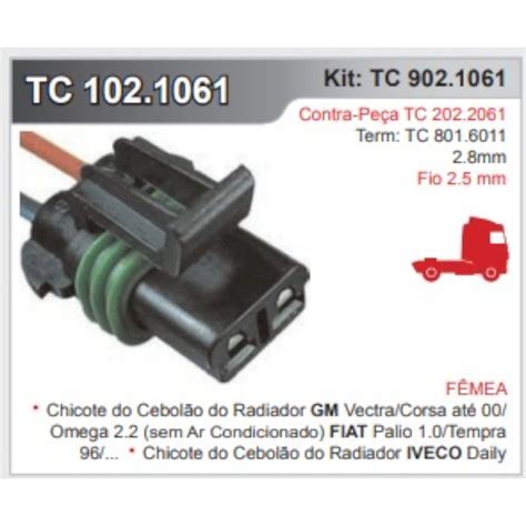 Conector 2 vias Do Cebolão Vectra Corsa Ômega Palio Tempra Iveco