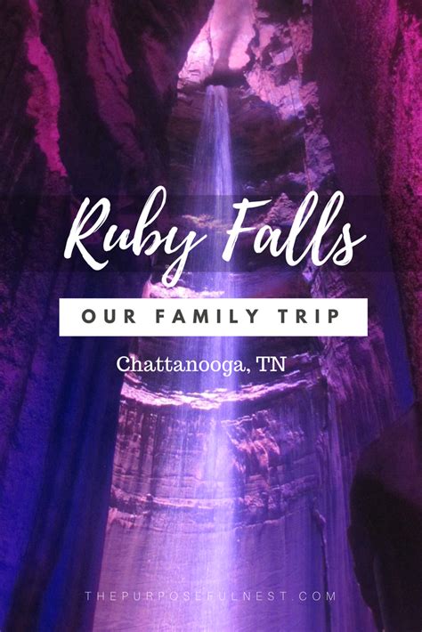 Fun Family Trip to See Ruby Falls - The Purposeful Nest