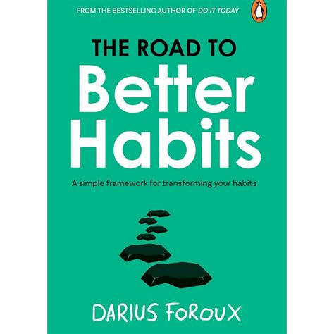 The Road To Better Habits By Darius Foroux H L BOOKSTORE