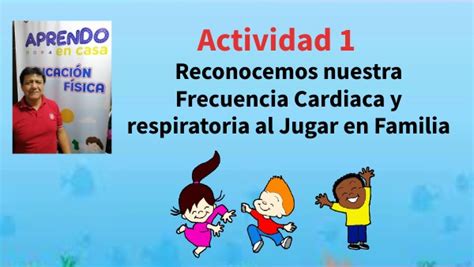 Reconocemos Nuestra Frecuencia Cardiaca Y Respiratoria Al Jugar En Fam