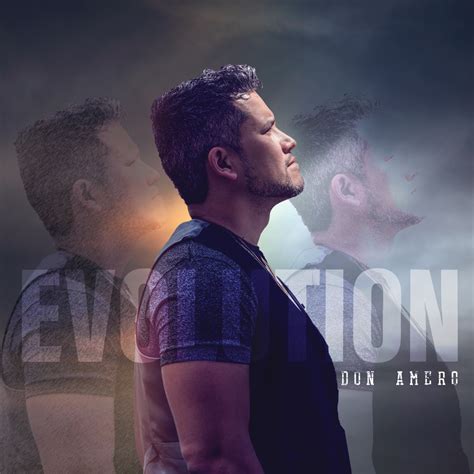 Don Amero Evolution Lyrics And Tracklist Genius