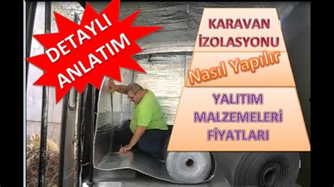 Karavan Zolasyonu Nasil Yapilir En Detayli Anlatim Yalitim