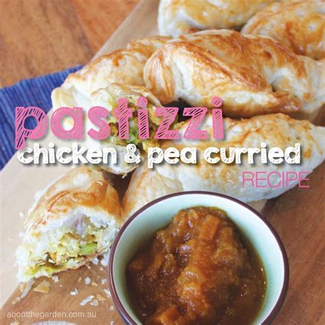 Chicken & Pea Curried Pastizzi – About The Garden Magazine