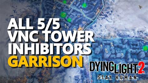 All VNC Tower Inhibitor Container Dying Light 2 YouTube