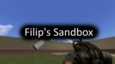 Filip's Sandbox 1.1 file - ModDB