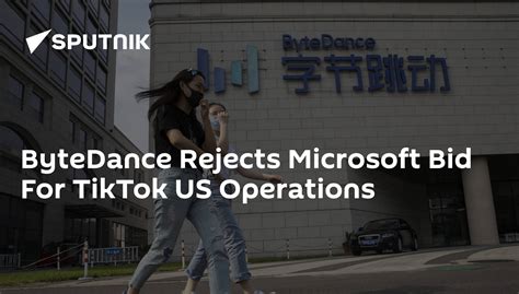 Bytedance Rejects Microsoft Bid For Tiktok Us Operations 13 09 2020