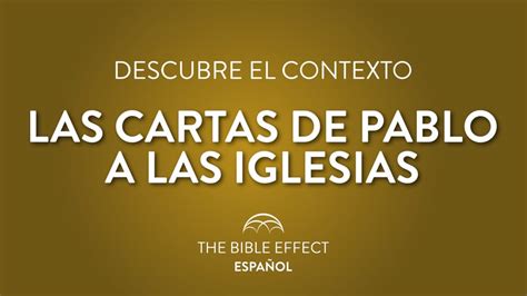 Las Cartas De Pablo A Las Iglesias Videos Youversion