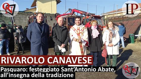 Rivarolo Canavese Pasquaro Festeggiato Sant Antonio Abate All